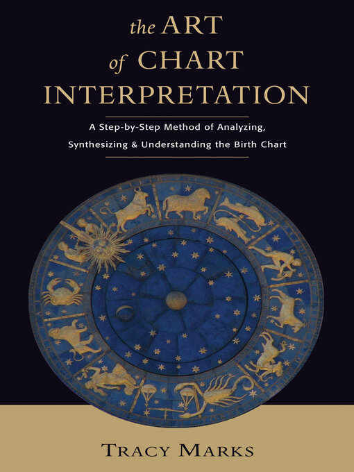 Title details for The Art of Chart Interpretation by Tracy Marks - Available